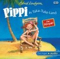 Pippi in Taka-Tuka-Land - Das Hörspiel (2 CD) - Astrid Lindgren, Dieter Faber, Frank Oberpichler