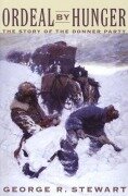 Cover-Bild zum Titel 'Ordeal By Hunger' von 'George R. Stewart'