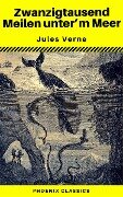 Cover-Bild zum Titel 'Zwanzigtausend Meilen unter dem Meer (Phoenix Classics)' von 'Jules Verne, Phoenix Classics'