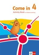 Cover-Bild zum Titel 'Come in 4. Ab Klasse 3. Activity Book mit Mediensammlung Klasse 4. Ausgabe für Nordrhein-Westfalen' von ''