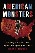 American Monsters - Linda S Godfrey