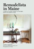 Remodelista in Maine - Annie Quigley