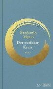 Cover-Bild zum Titel 'Der perfekte Kreis' von 'Benjamin Myers'
