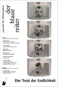 Der Blaue Reiter. Journal für Philosophie / Der Trost der Endlichkeit - Annemarie Pieper, Eckart von Hirschhausen, Otfried Höffe