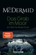 Cover-Bild zum Titel 'Das Grab im Moor' von 'Val McDermid'