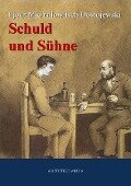 Cover-Bild zum Titel 'Schuld und Sühne' von 'Fjodor Michailowitsch Dostojewski'