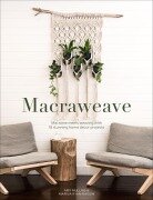 Macraweave - Amy Mullins, Marnia Ryan-Raison
