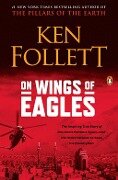 On Wings of Eagles - Ken Follett