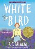 Cover-Bild zum Titel 'White Bird: A Wonder Story (a Graphic Novel)' von 'R J Palacio'