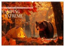 Camping Extreme (Wandkalender 2026 DIN A2 quer), CALVENDO Monatskalender - Daniela Tapper