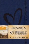 Little Book of Great Dates - Greg Smalley, Erin Smalley