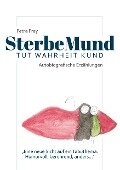 SterbeMund - Petra Frey
