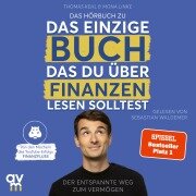 Das einzige Buch, das du über Finanzen lesen solltest - Thomas Kehl, Mona Linke