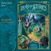 Cover-Bild zum Titel 'Land of Stories - Das magische Land - Die Suche nach dem Wunschzauber' von 'Chris Colfer'