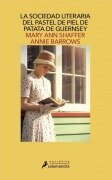 Cover-Bild zum Titel 'La sociedad literaria y del pastel de piel de patata Guernsey' von 'Mary Ann Shaffer, Annie Barrows'