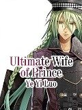 Ultimate Wife of Prince - Ye Yiluo