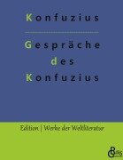 Cover-Bild zum Titel 'Gespräche des Konfuzius' von 'Konfuzius'