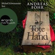 Cover-Bild zum Titel 'Tote Hand' von 'Andreas Föhr'