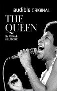 The Queen: Aretha Franklin - Mikal Gilmore
