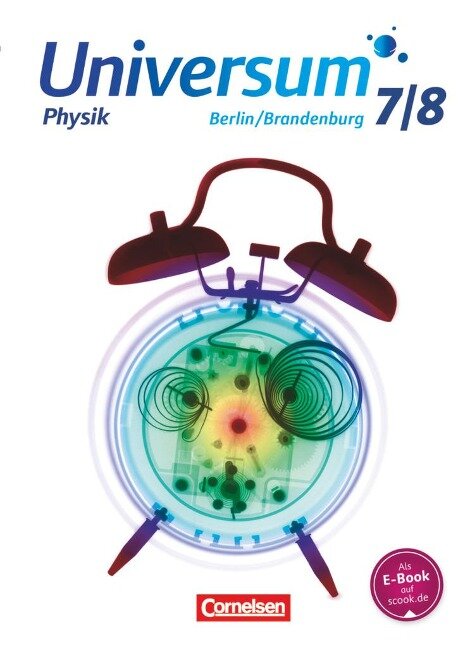 Universum Physik 7./8. Schuljahr - Gymnasium Berlin/Brandenburg - Schülerbuch - Hans-Otto Carmesin, Werner Hasler, Jens Kahle, Lutz Kasper, Reiner Kienle