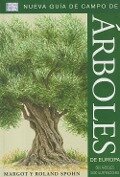 Nueva guía de campo de árboles de Europa - Margot Spohn, Roland Spohn