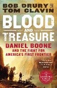 Blood and Treasure - Bob Drury, Tom Clavin