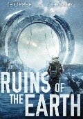 Ruins of the Earth (Ruins of the Earth Series Book 1) - Christopher Hopper, J N Chaney