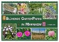 Blühende Gartenparks in Mannheim (Wandkalender 2025 DIN A2 quer), CALVENDO Monatskalender - Elke und Hermann Koch