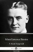 Miscellaneous Stories by F. Scott Fitzgerald - Delphi Classics (Illustrated) - F. Scott Fitzgerald