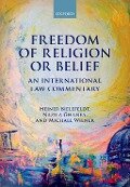 Freedom of Religion or Belief - Heiner Bielefeldt, Nazila Ghanea, Michael Wiener