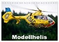 Modellhelis (Tischkalender 2024 DIN A5 quer), CALVENDO Monatskalender - Bernd Selig