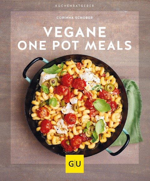 Vegane One-Pot-Meals - Corinna Schober