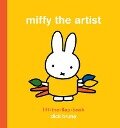 Cover-Bild zum Titel 'Miffy the Artist: Lift-the-Flap Book' von 'Dick Bruna'