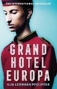 Grand Hotel Europa - Ilja Leonard Pfeijffer
