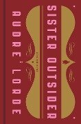 Sister Outsider: Essays and Speeches - Audre Lorde