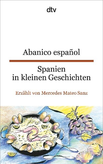 Abanico español Spanien in kleinen Geschichten - Mercedes Mateo Sanz