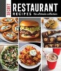 Secret Restaurant Recipes: The Ultimate Collection (320 Pages) - Publications International Ltd, Favorite Brand Name Recipes