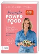 Cover-Bild zum Titel 'Female Power Food' von 'Monica Meier-Ivancan'