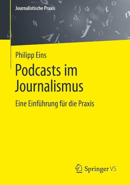 Podcasts im Journalismus - Philipp Eins