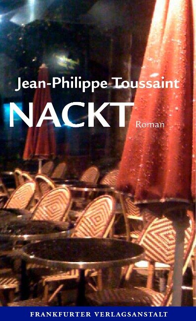 Nackt - Jean-Philippe Toussaint