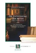 Die Entstehung der Arten durch Naturauslese - Charles Darwin