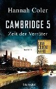 Cambridge 5 - Zeit der Verräter - Hannah Coler