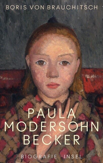 Paula Modersohn-Becker - Boris von Brauchitsch