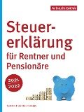 Steuererklärung für Rentner und Pensionäre 2021/2022 - Gabriele Waldau-Cheema