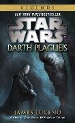 Darth Plagueis: Star Wars Legends - James Luceno