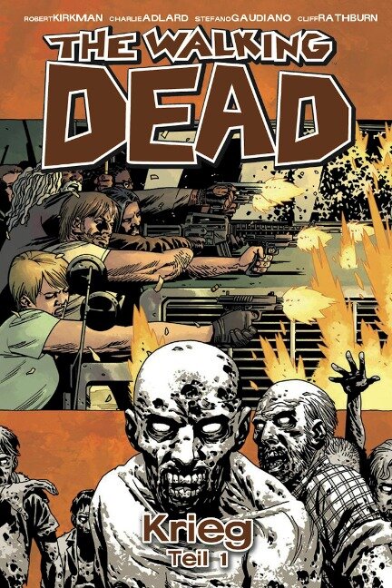 The Walking Dead 20: Krieg (Teil 1) - Robert Kirkman