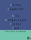 Nils Holgersson Erster Teil - Selma Lagerlöf