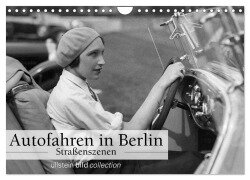 Autofahren in Berlin - Straßenszenen (Wandkalender 2025 DIN A4 quer), CALVENDO Monatskalender - Ullstein Bild Axel Springer Syndication Gmbh