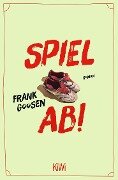 Spiel ab! - Frank Goosen