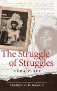 Cover-Bild zum Titel 'Struggle of Struggles' von 'Vera Pigee'